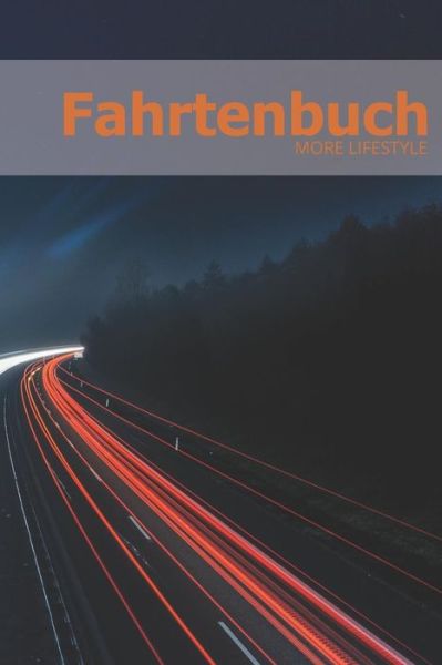 Cover for More Lifestyle · Fahrtenbuch (Paperback Book) (2019)