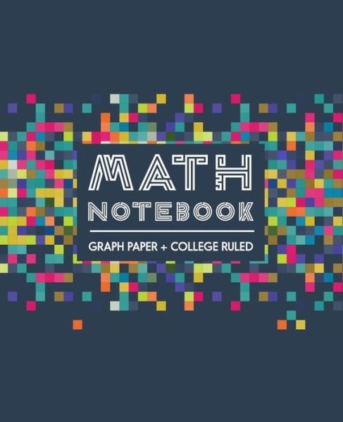 Cover for Squidmore &amp; Company Stationery · Math Notebook Graph Paper + College Ruled Split Page (Taschenbuch) (2019)