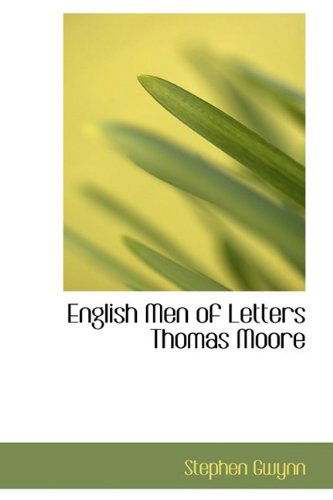 Cover for Stephen Gwynn · English men of Letters Thomas Moore (Hardcover Book) (2009)