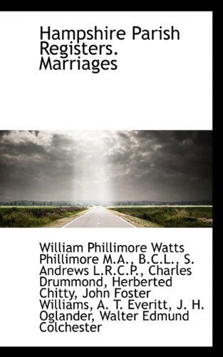 Cover for W P Phillimore · Hampshire Parish Registers. Marriages (Paperback Book) (2009)