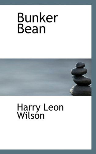 Cover for Harry Leon Wilson · Bunker Bean (Paperback Book) (2009)