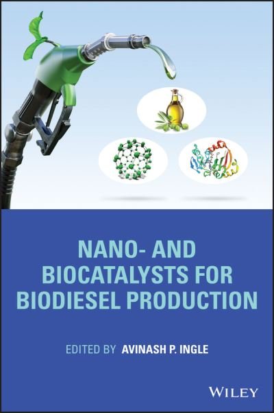 Cover for AP Ingle · Nano- and Biocatalysts for Biodiesel Production (Inbunden Bok) (2021)
