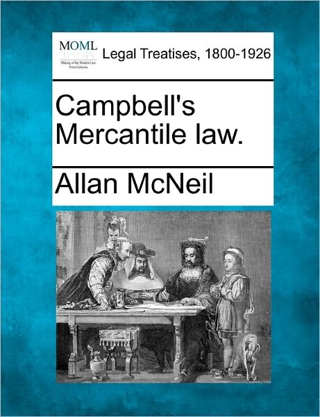 Cover for Allan Mcneil · Campbell's Mercantile Law. (Paperback Book) (2010)