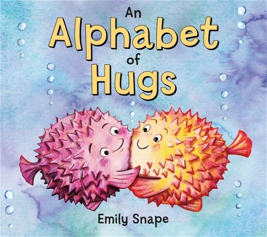 Cover for Emily Snape · An Alphabet of Hugs (Board book) (2020)