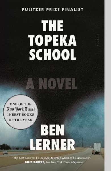 The Topeka School: A Novel - Ben Lerner - Kirjat - Picador - 9781250758002 - tiistai 29. syyskuuta 2020