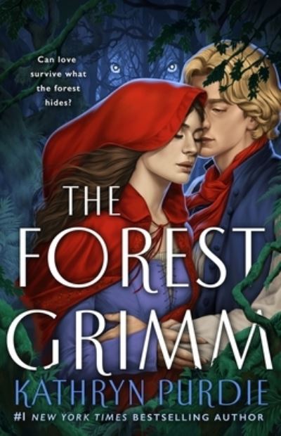 The Forest Grimm - The Forest Grimm duology - Kathryn Purdie - Kirjat - St. Martin's Publishing Group - 9781250873002 - tiistai 19. syyskuuta 2023