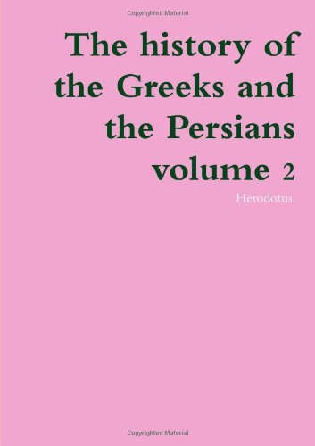 Cover for Herodotus · The History of the Greeks and the Persians Volume 2 (Pocketbok) (2013)