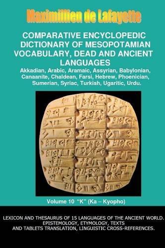 Cover for Maximillien De Lafayette · V10.comparative Encyclopedic Dictionary of Mesopotamian Vocabulary Dead &amp; Ancient Languages (Pocketbok) (2014)
