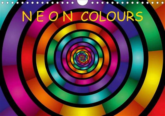 Neon Colours / UK-Version (Wall Cal - Art - Bøger -  - 9781325519002 - 