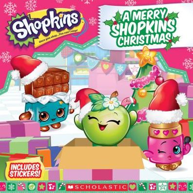 A Merry Shopkins Christmas (Shopkins: 8x8 with stickers) - Shopkins - Meredith Rusu - Kirjat - Scholastic Inc. - 9781338038002 - tiistai 27. syyskuuta 2016