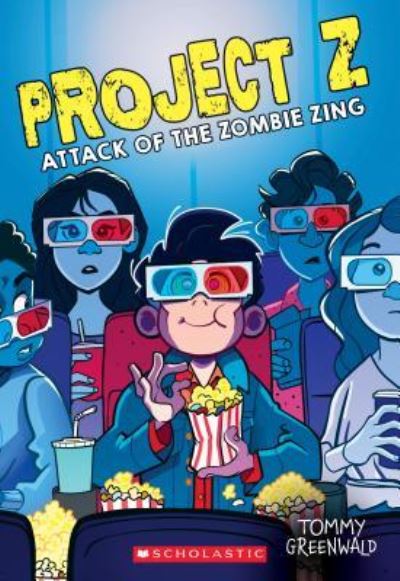 Cover for Tommy Greenwald · Attack of the Zombie Zing (Project Z #3) (Book) (2019)