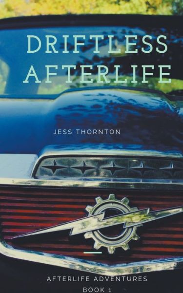 Cover for Jess Thornton · Driftless Afterlife (Pocketbok) (2020)