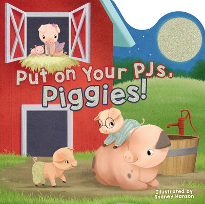 Cover for Laura Neutzling · Put on Your PJs, Piggies! - Bedtime Barn (Board book) (2019)