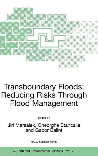 Cover for Jiri Marsalek · Transboundary Floods: Reducing Risks Through Flood Management - NATO Science Series IV (Gebundenes Buch) [2006 edition] (2006)