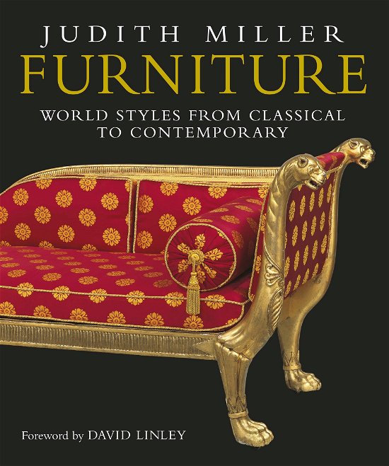 Cover for Judith Miller · Furniture: World Styles From Classical to Contemporary - DK Definitive Cultural Histories (Hardcover Book) (2010)
