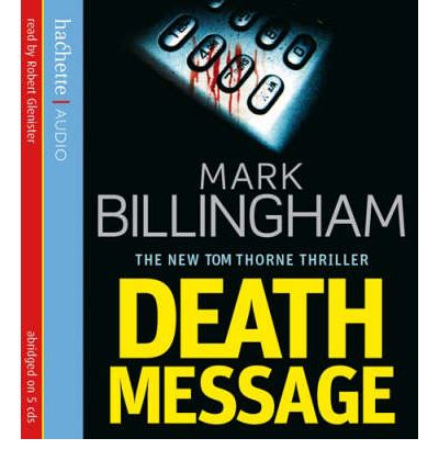 Cover for Mark Billingham · Death Message - Tom Thorne Novels (Audiobook (CD)) [Abridged edition] (2007)