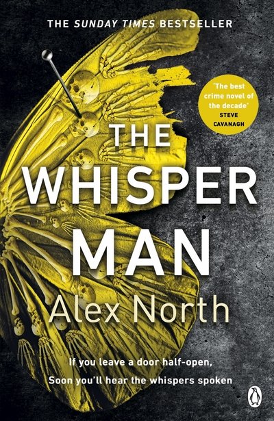 Cover for Alex North · The Whisper Man: The chilling must-read Richard &amp; Judy thriller pick (Paperback Book) (2019)