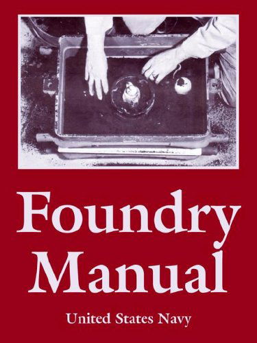 Cover for United States Navy · Foundry Manual (Paperback Book) (2006)