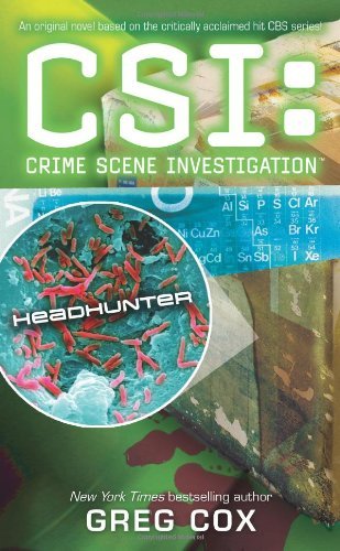 Cover for Greg Cox · CSI: Headhunter - CSI (Paperback Book) (2008)