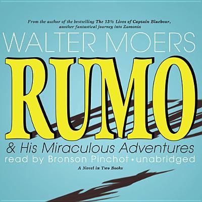 Cover for Walter Moers · Rumo &amp; His Miraculous Adventures (CD) (2013)