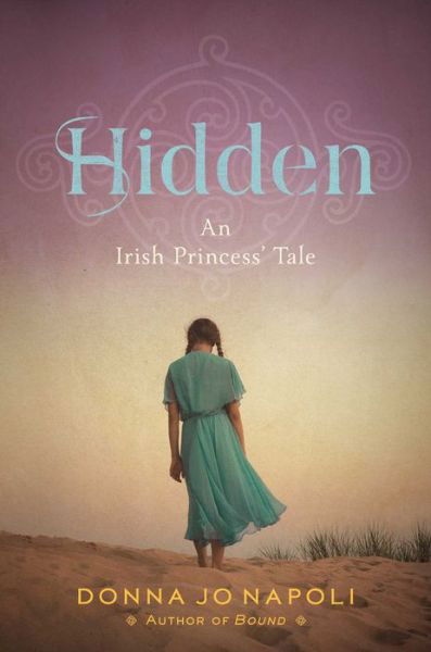 Hidden - Donna Jo Napoli - Books - Simon & Schuster/Paula Wiseman Books - 9781442483002 - December 30, 2014