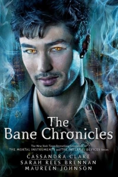 Cover for Cassandra Clare · The Bane Chronicles (Paperback Bog) (2015)