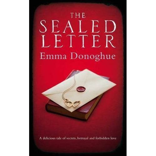 Cover for Emma Donoghue · The Sealed Letter (Sewn Spine Book) [1. Painos] (2011)