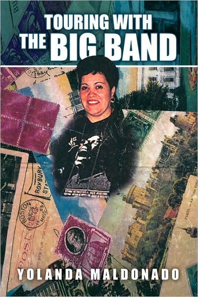 Cover for Yolanda Maldonado · Touring with the Big Band (Paperback Book) (2010)