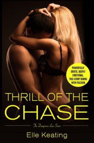 Cover for Elle Keating · Thrill of the Chase (Paperback Book) (2015)