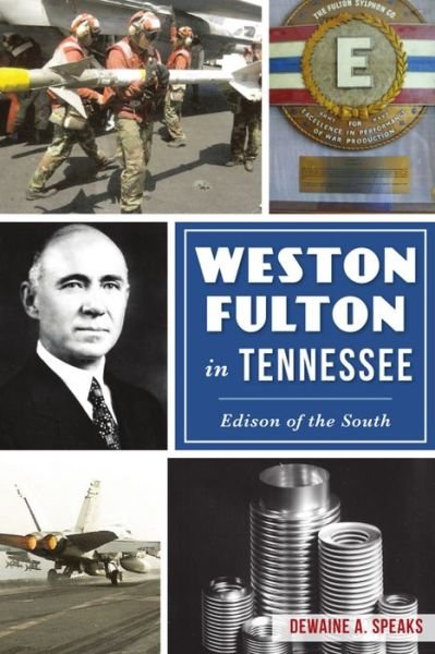 Cover for Dewaine A Speaks · Weston Fulton in Tennessee (Pocketbok) (2021)