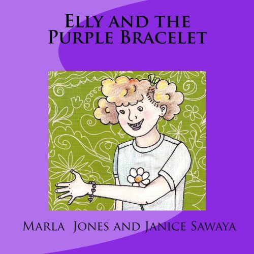 Cover for Marla F. Jones · Elly and the Purple Bracelet (Paperback Book) (2013)