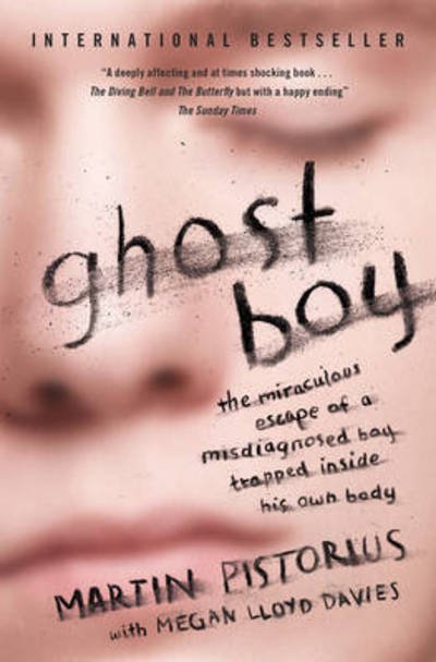 Cover for Martin Pistorius · Ghost Boy (Paperback Bog) [Re-issue edition] (2015)