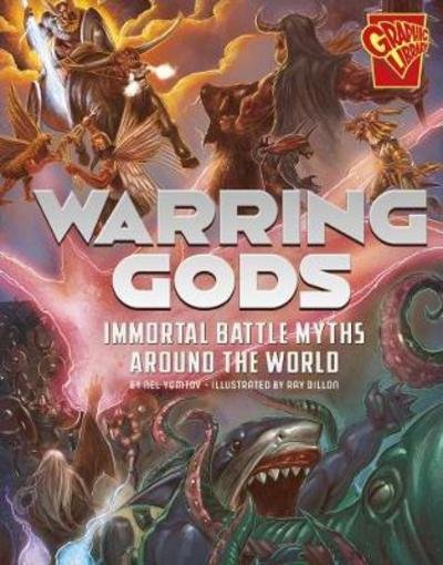 Cover for Nel Yomtov · Warring Gods: Immortal Battle Myths Around the World - Universal Myths (Paperback Book) (2017)