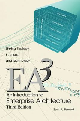 Cover for Scott A Bernard · An Introduction to Enterprise Architecture: Third Edition (Paperback Book) (2012)