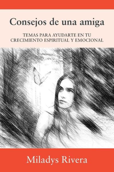 Cover for Miladys Rivera · Consejos de una amiga (Paperback Book) (2018)