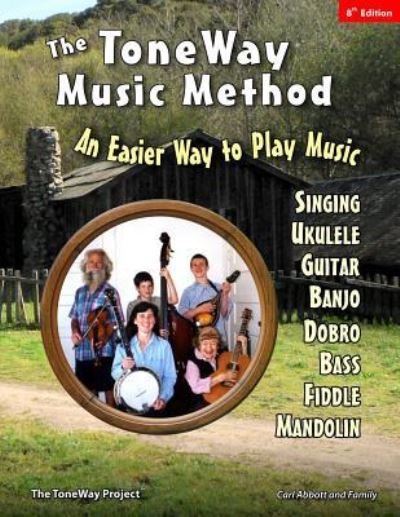 The ToneWay (R) Music Method - Luke Abbott - Books - Createspace Independent Publishing Platf - 9781481134002 - December 1, 2012