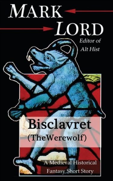 Cover for Mark Lord · Bisclavret (The Werewolf) (Paperback Bog) (2013)