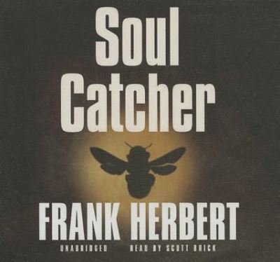 Cover for Frank Herbert · Soul Catcher (CD) (2014)