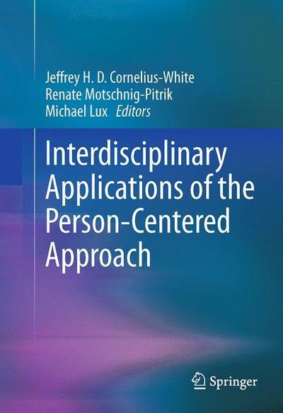 Cover for Michael Lux · Interdisciplinary Applications of the Person-Centered Approach (Paperback Book) [2013 edition] (2015)