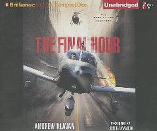 Cover for Andrew Klavan · The Final Hour (The Homelanders) (Hörbuch (CD)) [Unabridged edition] (2014)