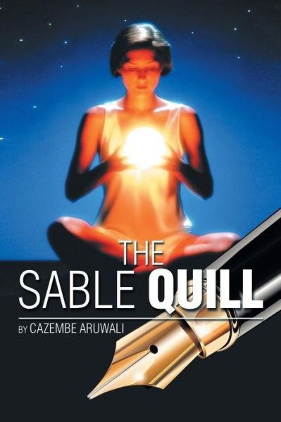 Cover for Cazembe Aruwali · The Sable Quill (Paperback Bog) (2014)