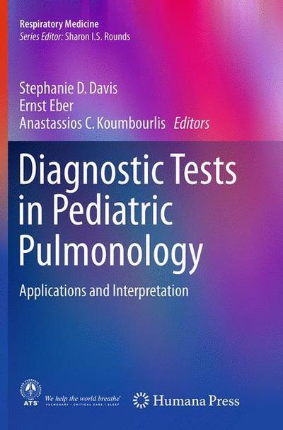 Cover for Stephanie D Davis · Diagnostic Tests in Pediatric Pulmonology: Applications and Interpretation - Respiratory Medicine (Paperback Book) [Softcover reprint of the original 1st ed. 2015 edition] (2016)
