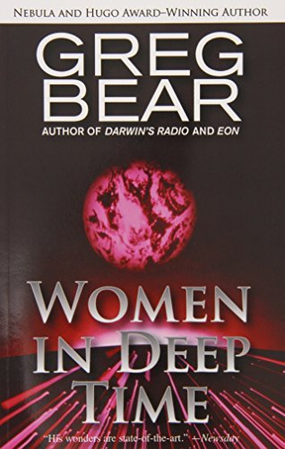 Cover for Greg Bear · Women in Deep Time: Stories (Paperback Book) (2014)