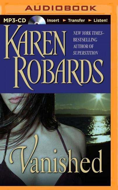 Cover for Karen Robards · Vanished (MP3-CD) (2015)