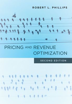 Cover for Robert L. Phillips · Pricing and Revenue Optimization: Second Edition (Hardcover Book) [2 New edition] (2021)