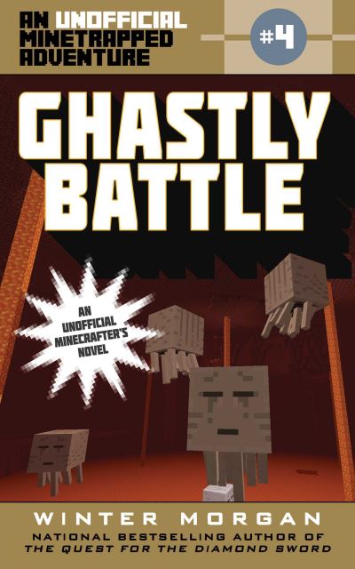 Ghastly battle - Winter Morgan - Books - - 9781510706002 - July 12, 2016