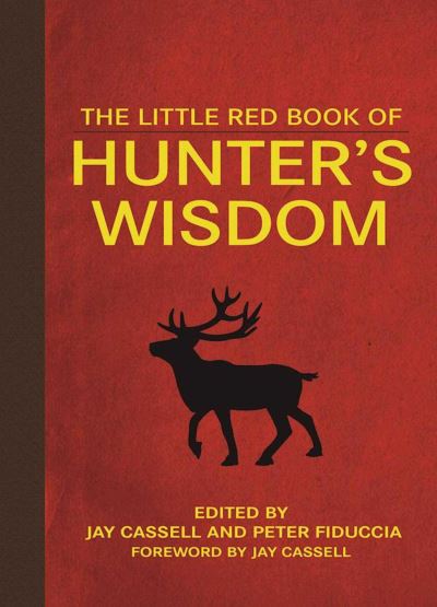 Cover for Jay Cassell · Little Red Book of Hunter's Wisdom (Book) (2017)