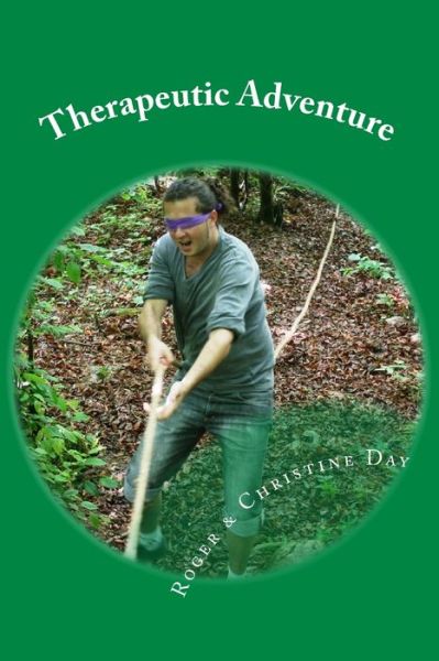 Cover for Christine Day · Therapeutic Adventure: 64 activities for therapy outdoors (Paperback Book) (2015)