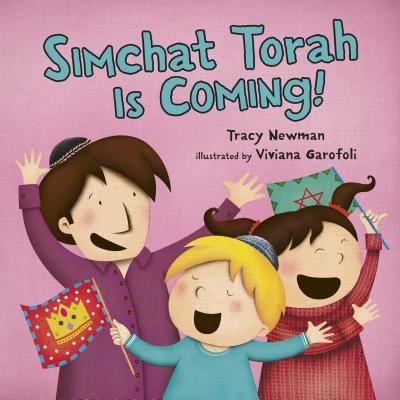 Cover for Tracy Newman · Simchat Torah Is Coming! (Hardcover Book) (2018)