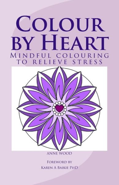 Cover for Anne Wood · Colour by Heart (Paperback Book) (2015)